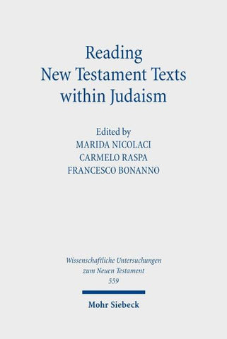 Reading New Testament Texts within Judaism