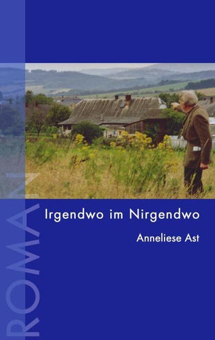 Irgendwo im Nirgendwo