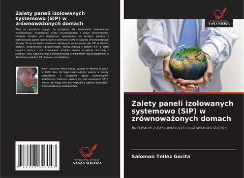 Zalety paneli izolowanych systemowo (SIP) w zrównowa¿onych domach
