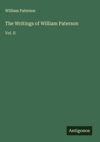 The Writings of William Paterson