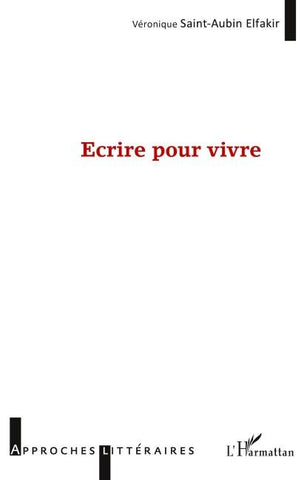 Écrire pour vivre
