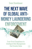The Next Wave of Global Anti-Money Laundering Enforcement