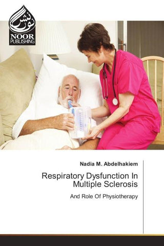 Respiratory Dysfunction In Multiple Sclerosis