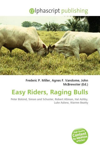 Easy Riders, Raging Bulls