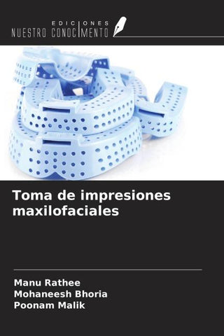 Toma de impresiones maxilofaciales