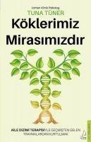 Köklerimiz Mirasimizdir
