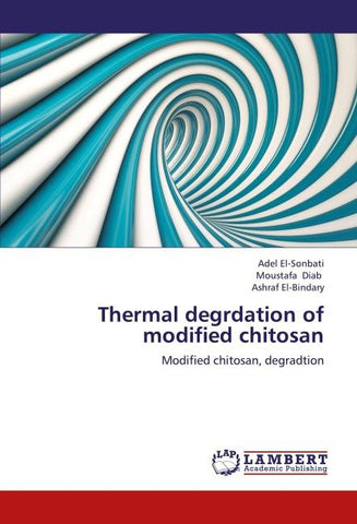 Thermal degrdation of modified chitosan