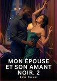 Mon Épouse et son Amant Noir. 2