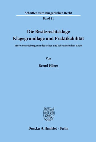 Die Besitzrechtsklage.
