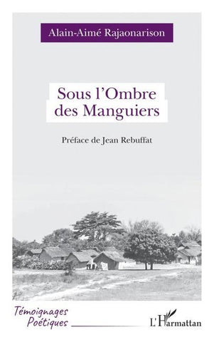 Sous l'Ombre des Manguiers