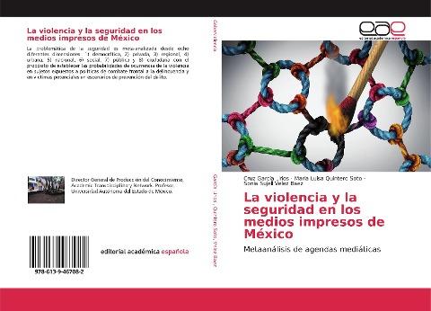 La violencia y la seguridad en los medios impresos de México