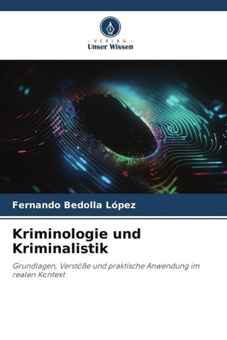 Kriminologie und Kriminalistik