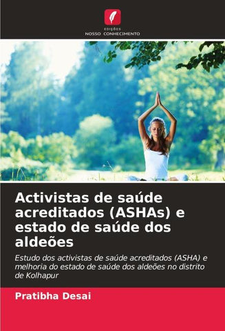 Activistas de saúde acreditados (ASHAs) e estado de saúde dos aldeões