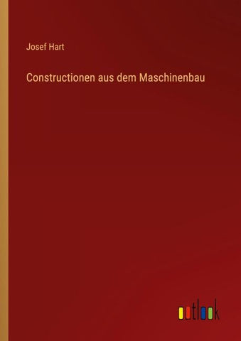 Constructionen aus dem Maschinenbau