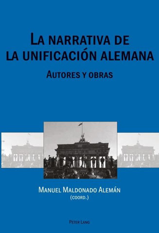 La narrativa de la unificación alemana