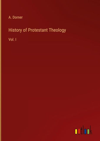 History of Protestant Theology