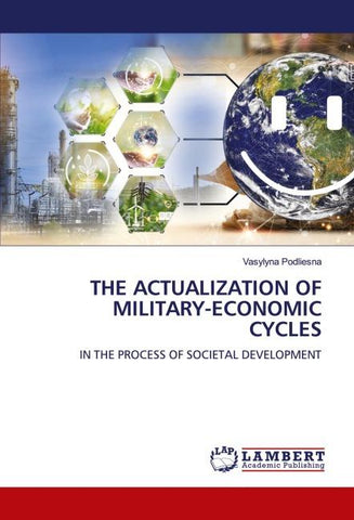 THE ACTUALIZATION OF MILITARY-ECONOMIC CYCLES