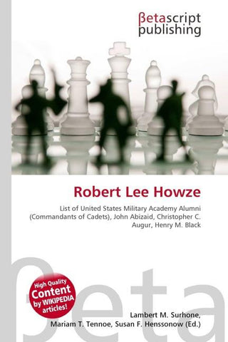 Robert Lee Howze