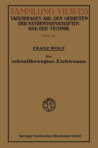 Die schnellbewegten Elektronen