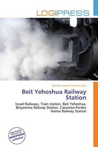 Beit Yehoshua Railway Station