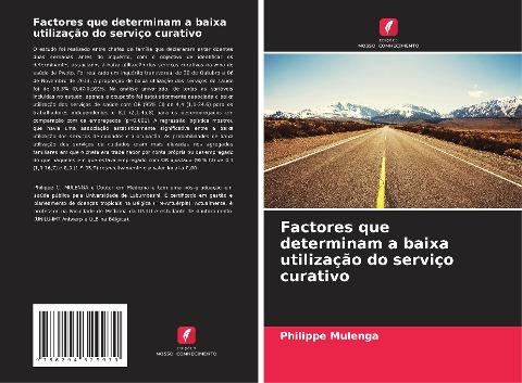 Factores que determinam a baixa utilização do serviço curativo