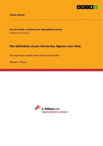 The definition of pro forma key figures over time