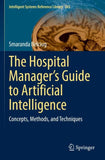The Hospital Manager’s Guide to Artificial Intelligence