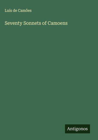 Seventy Sonnets of Camoens