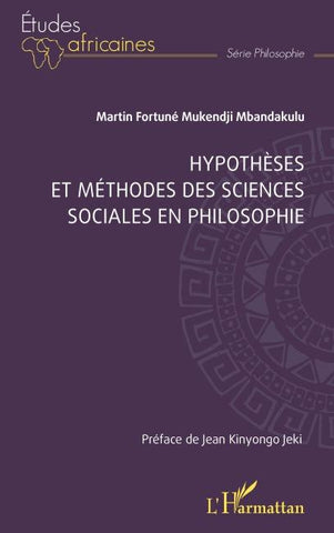Hypothèses et méthodes des sciences sociales en philosophie