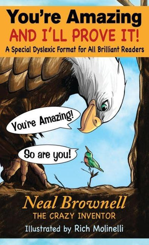 You're Amazing And I'll Prove It!