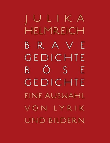 Brave Gedichte - Böse Gedichte