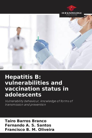 Hepatitis B: vulnerabilities and vaccination status in adolescents