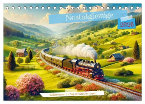 Nostalgiezüge (Tischkalender 2026 DIN A5 quer), CALVENDO Monatskalender