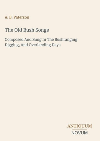 The Old Bush Songs