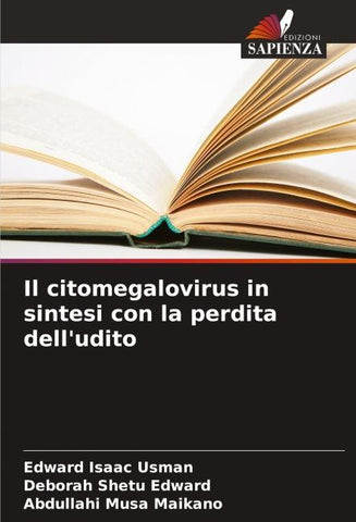 Il citomegalovirus in sintesi con la perdita dell'udito