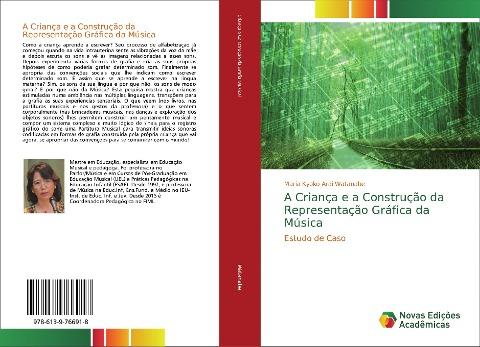 A Criança e a Construção da Representação Gráfica da Música