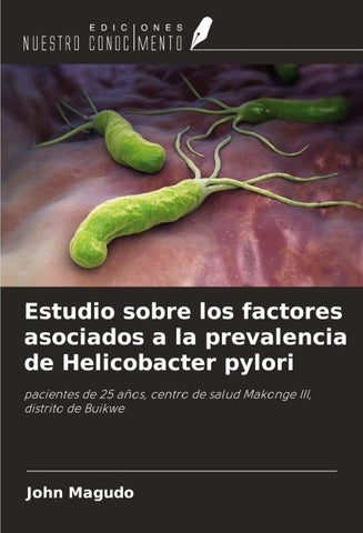 Estudio sobre los factores asociados a la prevalencia de Helicobacter pylori