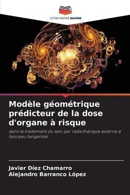Modèle géométrique prédicteur de la dose d'organe à risque