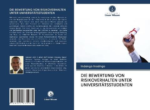 DIE BEWERTUNG VON RISIKOVERHALTEN UNTER UNIVERSITÄTSSTUDENTEN