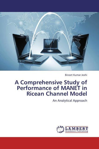A Comprehensive Study of Performance of MANET in Ricean Channel Model
