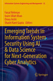 Emerging Trends in Information System Security Using AI & Data Science for Next-Generation Cyber Analytics