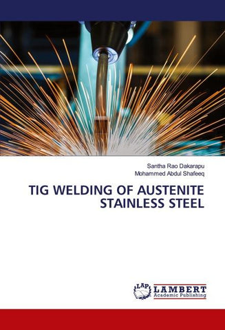 TIG WELDING OF AUSTENITE STAINLESS STEEL