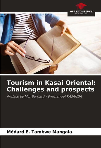 Tourism in Kasai Oriental: Challenges and prospects