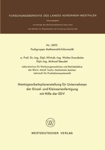 Montagearbeitsplanerstellung für Unternehmen der Einzel- und Kleinserienfertigung mit Hilfe der EDV