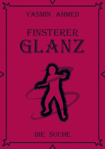 Finsterer Glanz