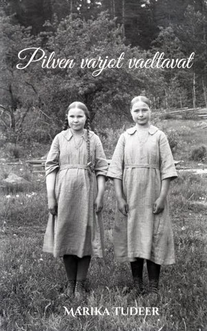 Pilven varjot vaeltavat
