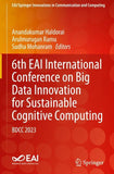 6th EAI International Conference on Big Data Innovation for Sustainable Cognitive Computing
