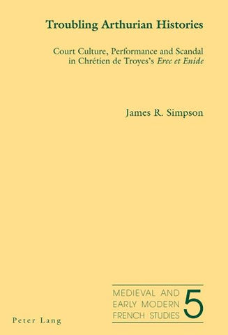 Troubling Arthurian Histories