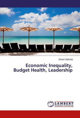 Economic Inequality, Budget Health, Leadership