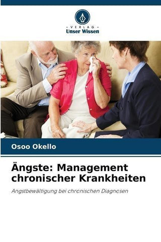 Ängste: Management chronischer Krankheiten